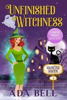 Unfinished Witchness by Bell, Ada