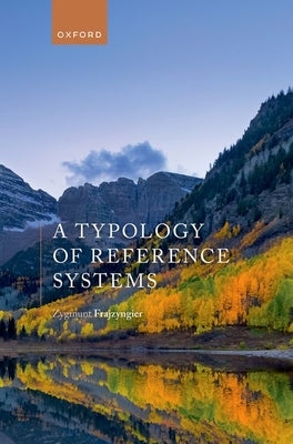 A Typology of Reference Systems by Frajzyngier, Zygmunt