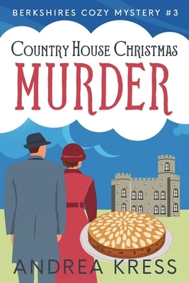 Country House Christmas Murder by Kress, Andrea