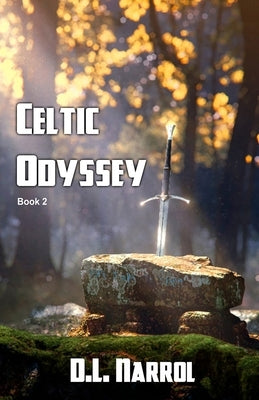 Celtic Odyssey by Narrol, D. L.