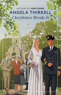 Cheerfulness Breaks in by Thirkell, Angela