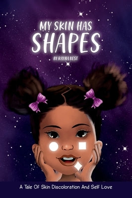My Skin Has Shapes by Best, Rayna