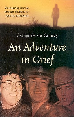 An Adventure in Grief by De Courcy, Catherine