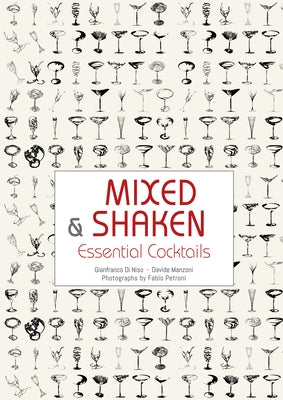 Mixed & Shaken: Essential Cocktails by Di Niso, Gianfranco