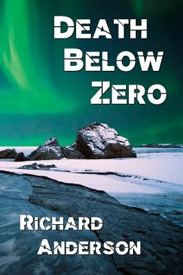 Death Below Zero by Anderson, Richard