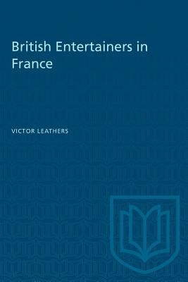 British Entertainers in France by Leathers, Victor