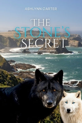 The Stone's Secret by Carter, Ashlynn