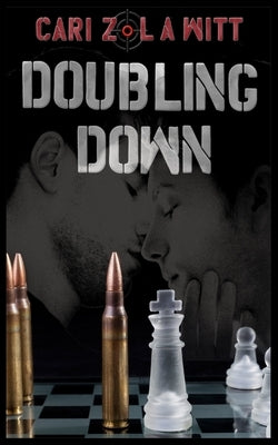 Doubling Down by Witt, L. a.