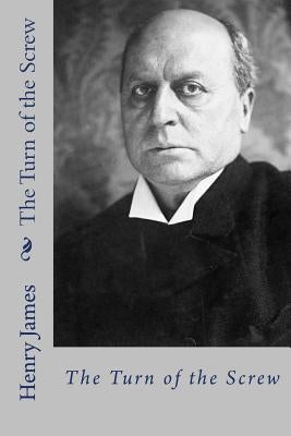 The turn of the screw by James, Henry