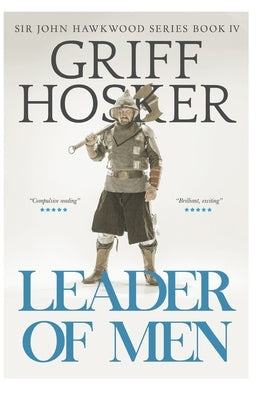 Leader of Men by Hosker, Griff