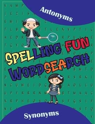 Spelling Fun Word Search/Build spelling skills Grade 7 by Publication, Newbee
