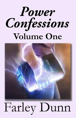 Power Confessions: Volume One by Dunn, Farley