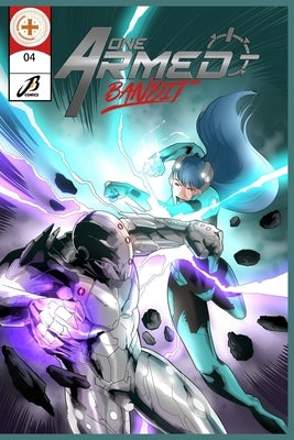 One Armed Bandit 6x9: Chapter 4: The Path Towards Destruction by Comics, Jb