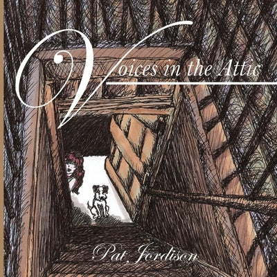 Voices in the Attic by Jordison, P. B.