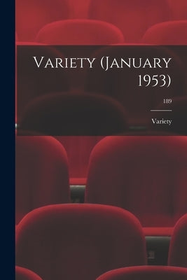 Variety (January 1953); 189 by Variety
