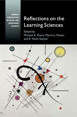 Reflections on the Learning Sciences by Evans, Michael A.