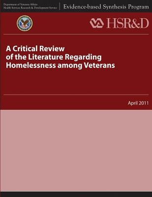 A Critical Review of the Literature Regarding Homelessness Among Veterans by Service, Health Services Research