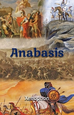 Anabasis by Xenophon