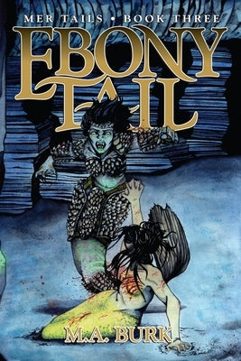 Ebony Tail by Burk, M. a.