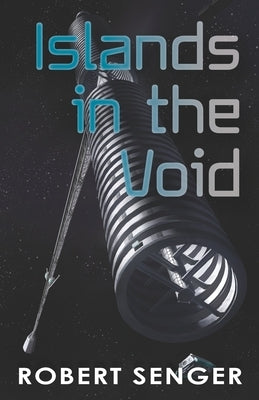 Islands in the Void by Senger, Robert