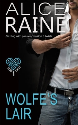 Wolfe's Lair by Raine, Alice
