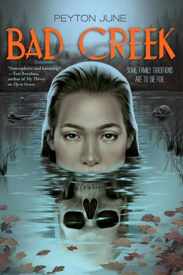 Bad Creek by June, Peyton