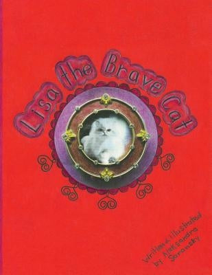 Lisa the Brave Cat by Saransky, Aleksandra