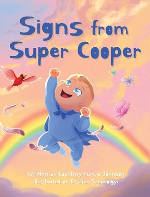 Signs from Super Cooper by Johnson, Courtney