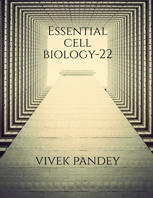 essential cell biology-22 by Pandey, Vivek