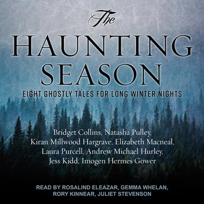 The Haunting Season: Eight Ghostly Tales for Long Winter Nights by Hurley, Andrew Michael