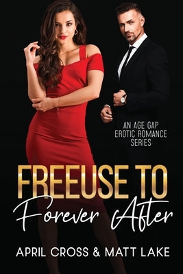 Freeuse to Forever After by Cross, April