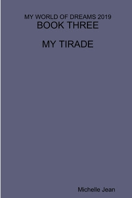 My World of Dreams 2019 - Book Three by Jean, Michelle