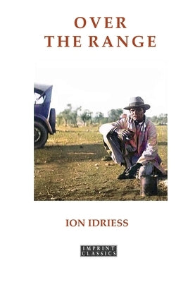 Over the Range by Idriess, Ion