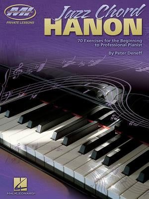 Jazz Chord Hanon: Private Lessons Series by Deneff, Peter