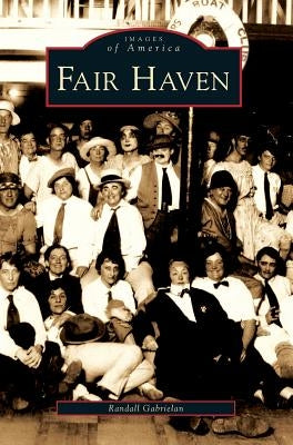 Fair Haven by Gabrielan, Randall
