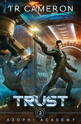 Trust: Unique Military Education by Carr, Martha