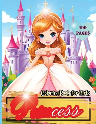 Princess Coloring Book for Girls: Beautiful Coloring Pages with Cute Illustrations for Kids of All Ages by Tobba