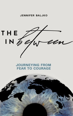 The In Between by Baljko, Jennifer
