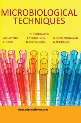 Microbiological Techniques by Murugalatha, N.