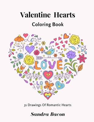 Valentine Hearts Coloring Book by Bacon, Sandra