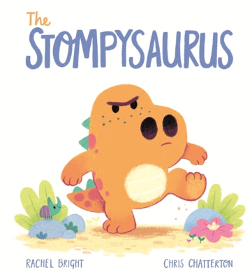 Stompysaurus by Bright, Rachel