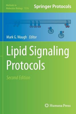 Lipid Signaling Protocols by Waugh, Mark