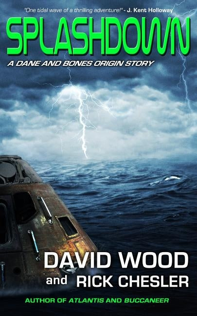 Splashdown: A Dane and Bones Origins Story by Chesler, Rick