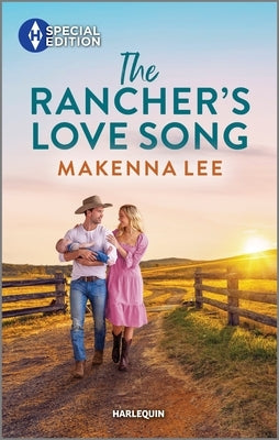 The Rancher's Love Song by Lee, Makenna
