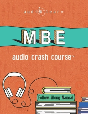 MBE Audio Crash Course: Complete Test Prep and Review for the NCBE Multistate Bar Examination by Content Team, Audiolearn Legal