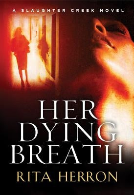 Her Dying Breath by Herron, Rita