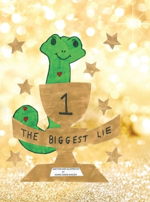 The Biggest Lie by Walker, Marie Simon