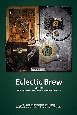 Eclectic Brew by Gotthardt, Katherine Mercurio