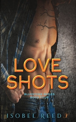 Love Shots by Reed, Isobel