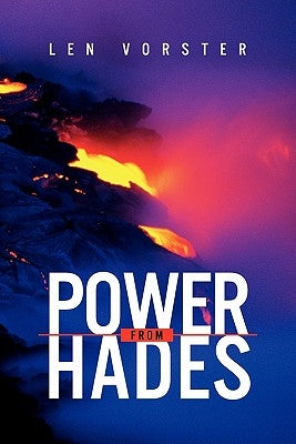 Power from Hades by Vorster, Len